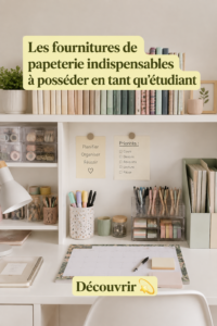 Image des fournitures scolaires essentielles pour les étudiants, comme des cahiers, stylos et organisateurs.