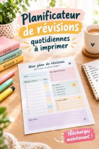 Planificateur de révisions quotidiennes imprimé sur une table d'étude.